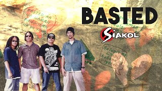 BASTED  Siakol Lyric Video [upl. by Aniretak730]