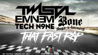 Twista  That Fast Rap Ft BTNH Eminem amp Tech N9ne [upl. by Nylaras]