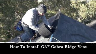 GAF Cobra Ridge Vent System For Roof Shingles [upl. by Gerkman20]