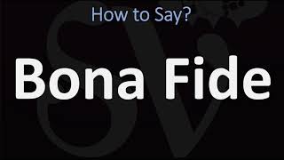 How to Pronounce Bona Fide CORRECTLY [upl. by Aerdnak]