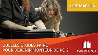 Maghla  Quelles études faire pour être monteur PC  2019 [upl. by Hgielrebma948]