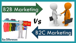 B2B Vs B2C Marketing Difference between them with definition amp Comparison Chart [upl. by Lucas]