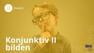 Konjunktiv II Bildung und Gebrauch einfach erklärt – Deutsch  Duden Learnattack [upl. by Oyr321]