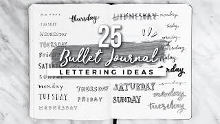 25 Bullet Journal Lettering  Handwriting Ideas [upl. by Yzmar524]