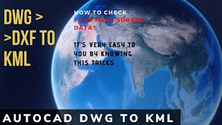 AUTOCAD DWG TO KML GOOGLE EARTH [upl. by Marigolde669]