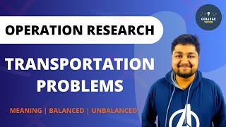 Transportation Problems Theory  Balanced and Unbalanced  Operation Research [upl. by Trisa900]