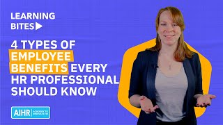 4 Types of Employee Benefits Every HR Professional Should Know UPDATE [upl. by Adoree]