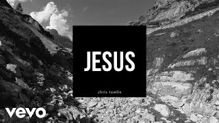 Chris Tomlin  Jesus Lyrics And Chords [upl. by Nedyarb327]