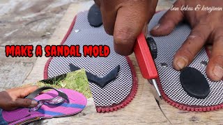 make a sandal mold from start to finish [upl. by Humbert674]