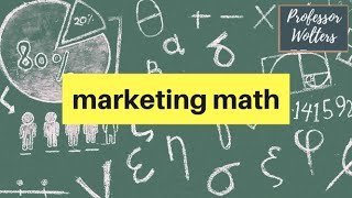 Basic Marketing Math That Every Marketer Should Know [upl. by Amber]