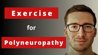 Exercise for Polyneuropathy [upl. by Nylarat]