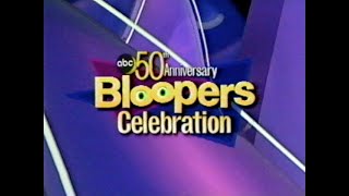 ABC’s 50th Anniversary Bloopers Celebration  Part 1  0312 [upl. by Yrrah]