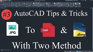 How to convert JPG File to DWG or DXF File  JPG to DWG AutoCAD  JPG to DXF AutoCAD [upl. by Arnold]