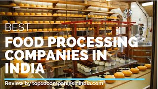 Top 10 Food Processing Companies in India [upl. by Cedric226]