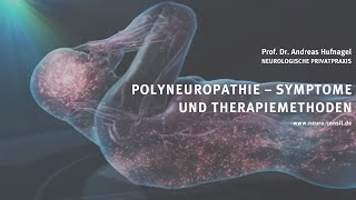 Polyneuropathie – Symptome und Therapiemethoden [upl. by Itteb735]