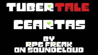 Tubertale Undertale AU  CEARTAS Extended [upl. by Bel]