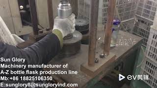 Steel bottle flask manufacturing process  Sun Glory [upl. by Neenaej977]