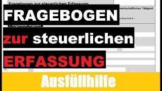 Fragebogen zur Steuerlichen Erfassung  Ausfüllen  Kleinunternehmer  Freiberufler  Kleingewerbe [upl. by Atinaw582]