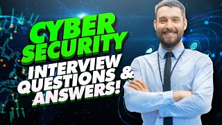 CYBER SECURITY Interview Questions And Answers How to PASS your Cyber Security Job interview [upl. by Nahsrad413]