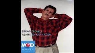 ERKAN OCAKLI  AYRILIRKEN YARİMDEN [upl. by Sesom]