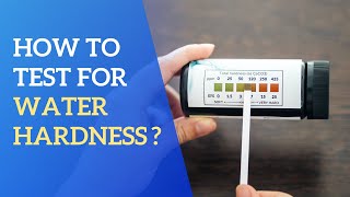 Water Hardness Test Strips  How To Test For Water Hardness [upl. by Noskcire]