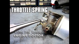 HOWTO Replace A Carburetor Throttle Spring [upl. by Crissy]