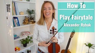 How to play FAIRYTALE  Alexander Rybak Advanced Song  Violin Tutorial [upl. by Lauralee306]