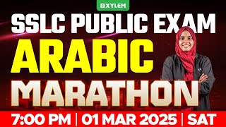 SSLC PUBLIC EXAM ARABIC  MARATHON  Xylem SSLC [upl. by Yelreveb746]