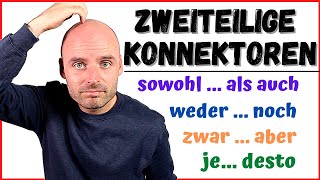 Zweiteilige Konnektoren 🤓  B1 B2  Learn German  Deutsch lernen [upl. by Afton266]