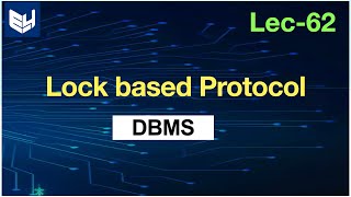 Lock based protocol in database  concurrency control techniques  DBMS  Lec62  Bhanu Priya [upl. by Herta]