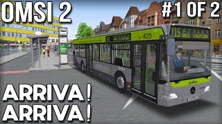 Arriva Arriva OMSI 2 Bus Simulator Part 1 of 2 [upl. by Kellene16]