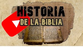 Historia de la Biblia [upl. by Airetak]