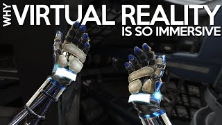 Why Virtual Reality Is So Immersive [upl. by Germana]