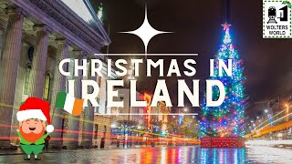 Christmas in Ireland Irish Christmas Traditions [upl. by Juline]