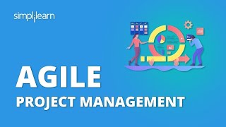 Agile Project Management Tutorial  What Is Agile Project Management  Simplilearn [upl. by Deraj]