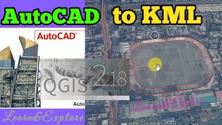 AutoCAD to KML  AutoCAD to Google Earth [upl. by Yesrej]