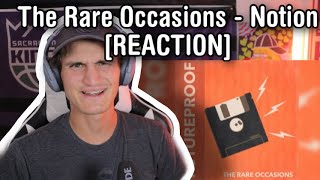 The Rare Occasions  Notion REACTION [upl. by Naig]