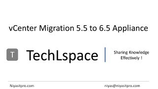 Migrate  Upgrade VMware vCenter 55 to vCenter 65 [upl. by Scammon]