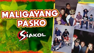 MALIGAYANG PASKO  Siakol Lyric Video OPM Christmas [upl. by Mazlack259]