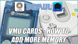 How To Add More VMU Sega Dreamcast Memory Cards ReDream  NullDC Demul [upl. by Haziza]