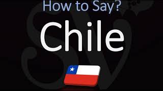 How to Pronounce Chile CORRECTLY [upl. by Eojyllib]