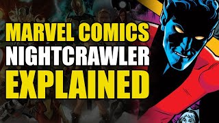 Marvel Comics Nightcrawler Explained  Comics Explained [upl. by Enelyaj]