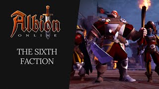 Albion Online  The Sixth Faction [upl. by Arehs601]