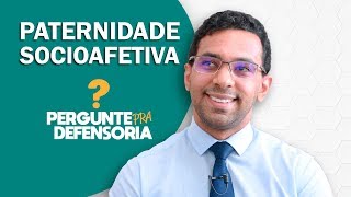 Paternidade socioafetiva O que é Como fazer o reconhecimento [upl. by Nnylkcaj]