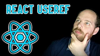 React Refs Explained with Examples  React useRef Tutorial [upl. by Brigid273]