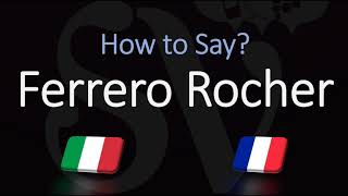 How to Pronounce Ferrero Rocher CORRECTLY ItalianFrench Pronunciation [upl. by Galen972]