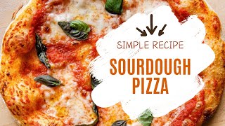 The Best Sourdough Pizza Recipe and Simple [upl. by Sirah995]