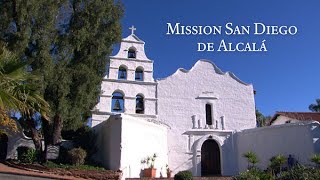 Mission San Diego de Alcalá  CMF [upl. by Ennaira]