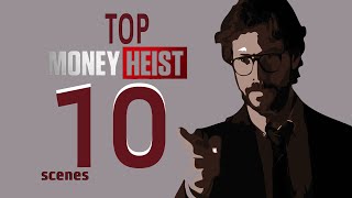 Top 10 Scenes of Money Heist Season one  La Casa de Papel  Bella Ciao  Netflix  DNA [upl. by Gnoh]