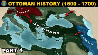 The Stagnation of the Ottoman Empire  History of the Ottomans 1600  1700 [upl. by Heiskell727]